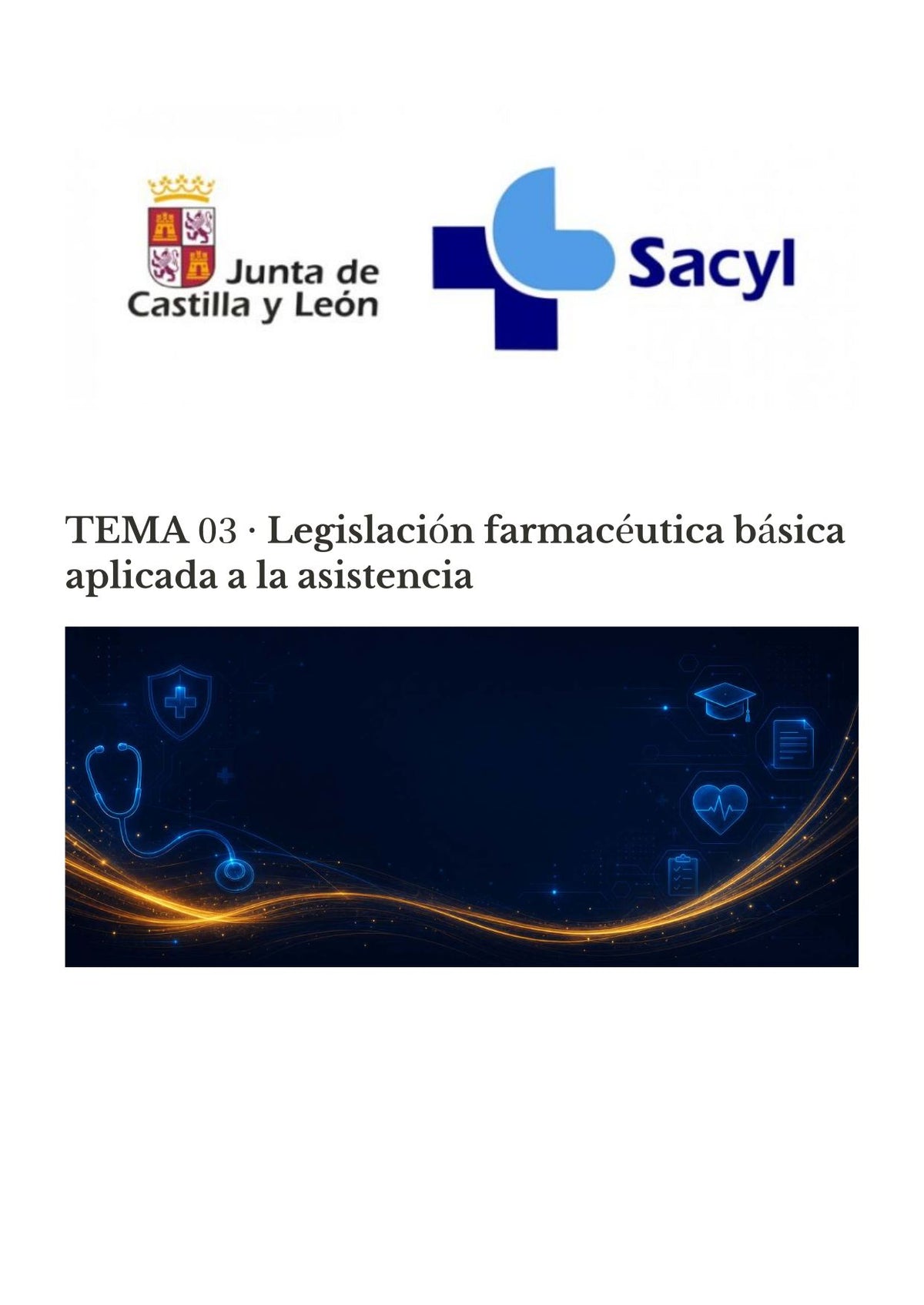 TCAE SACYL: Legislación Farmacéutica Básica