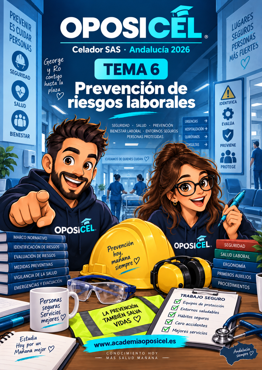 OPOSICEL · Celador SAS Andalucía 2026 · Tema 6: Prevención de riesgos laborales · George y Ro · PDF descargable.