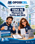 OPOSICEL · Celador SAS Andalucía 2026 · Tema 16: Manual de Estilo del SAS · George y Ro · PDF descargable.