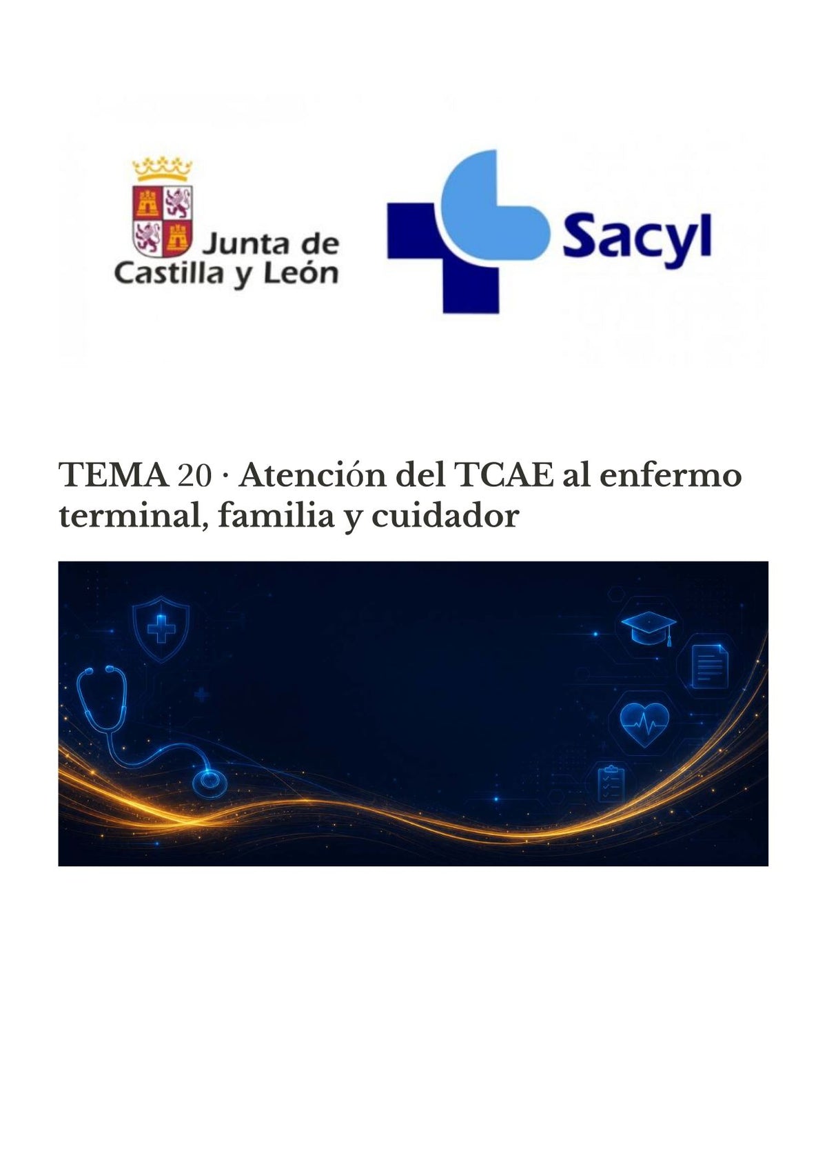 TCAE SACYL: Enfermo terminal, cuidados post mortem y drogodependencias